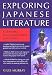 Exploring Japanese Literature: Reading Mishima, Tanizaki and Kawabata in the Original