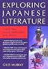 Exploring Japanese Literature: Read Mishima, Tanizaki, and Kawabata in the Original