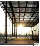 Visionen f&uuml;r das Ruhrgebiet, m - CD-ROM - Thomas Urban