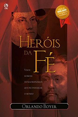 Heróis da Fé (Portuguese Edition)