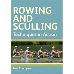 Rowing and Sculling: Techniques in Action (Crow)