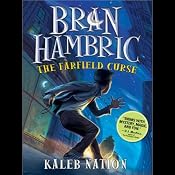 Bran Hambric: The Farfield Curse | [Kaleb Nation]
