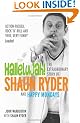 Hallelujah!: The extraordinary story of Shaun Ryder and Happy Mondays