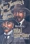 The Great Cole Younger and Frank James Historical Wild West Show