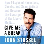Give Me a Break | [John Stossel]