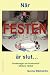 Nar FESTEN Ar Slut...