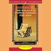 The Kalahari Typing School for Men: More from the No. 1 Ladies' Detective Agency | [Alexander McCall Smith]