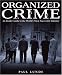 Books : Organized Crime: An Inside Guide to the World's Most Successful Industry