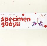 Gao Yu: Specimen