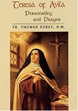 Buy : Teresa of Avila: Personality and Prayer