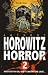 Search : More Horowitz Horror: v. 1: Eight Sinister Stories You'll Wish You'd Never Read