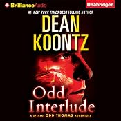Odd Interlude: A Special Odd Thomas Adventure | [Dean Koontz]