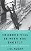 Someone Will Be with You Shortly: Notes from a Perfectly Imperfect Life