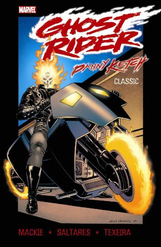  Ghost Rider: Danny Ketch Classic - Volume 1 (Ghost Rider (Marvel Comics))
