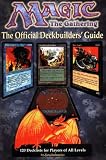 Magic: The Gathering: The Official Deckbuilders' Guide