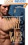If He's Wild (Zebra Historical Romance)