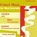 French Music For Wind Ensemble