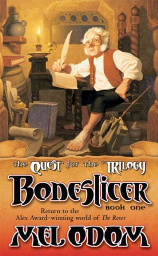Boneslicer: The Quest for the Trilogy: Book One of the Trilogy (The Rover)