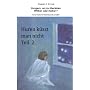 Hungern, um zu �berleben - Willk�r oder Kalk�l? - &hellip von Elisabeth G. Schmidt