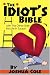 The Idiot's Bible: with The Other Side: My Life in Tucson