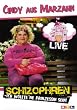 Cindy aus Marzahn - Schizophren: Ich wollte 'ne Prinzessin sein Live