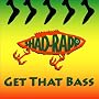 Get That Bass
