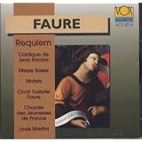 Faure: Requiem, Messe Bass, Motets