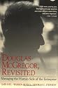 Douglas McGregor, Revisited: Managing the Human Side of the Enterprise