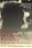 Douglas McGregor, Revisited: Managing the Human Side of the Enterprise
