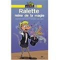 Ralette, dr�le de chipie : Ralette reine de la magie