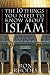 The 10 Things You Need to Know About Islam