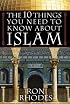 The 10 Things You Need to Know About Islam