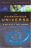 The Harmonious Universe: The Beauty and Unity of Scientific Understanding