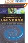 The Harmonious Universe: The Beauty and Unity of Scientific Understanding