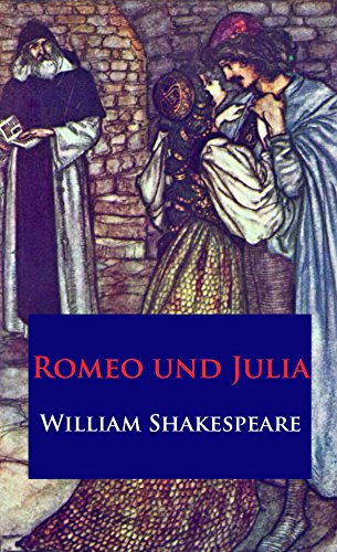 Romeo und Julia (German Edition)