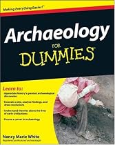 Archaeology for Dummies (For Dummies (Lifestyles Paperback))