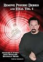 Remove Psychic Debris and Heal Vol. 1: Access a Past Life with or Without Reiki [DVD] [2009] [US Import]