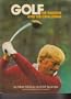 Golf: The passion and the challenge