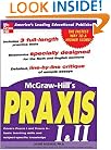 McGraw-Hill's Praxis I & II Exam