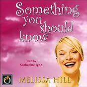 Something You Should Know | [Melissa Hill]