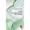 Toute la g�ographie du monde