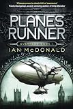 Planesrunner (Everness Series) by Ian McDonald (2013-04-25)