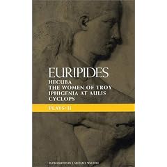 Euripides Plays: "Cyclops", "Hecuba", "Iphigenia in Aulis "and "Trojan Women" Vol 2 (Classical Dramatists)
