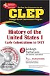 The CLEP History of the United States I w/CD (REA) - The Best Test Prep for the CLEP (Test Preps)
