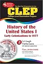 The CLEP History of the United States I w/CD (REA) - The Best Test Prep for the CLEP (Test Preps)