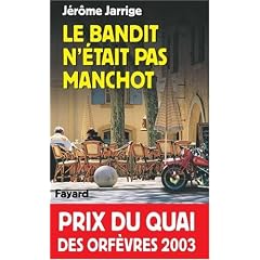 BANDIT N'�TAIT PAS MANCHOT (PIRX QUAI ORF�VRES 03)