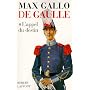 De Gaulle : L'appel du destin - 1890-1940 de Max GALLO