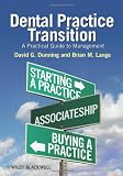 Dental Practice Transition: A Practical Guide to Management