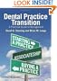 Dental Practice Transition: A Practical Guide to Management