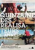 Cannes 2007 - Directors Fortnight - 7 Short Films ( Bonfire (Hoguera) / Candy Boy / Avant pétalos grillados / Death of Shula (Yom Mota Shel Shula) / SuperDONG / Tomboy (Même pas mort) / Like Father, Like Daughter (Tel père, telle fille) )